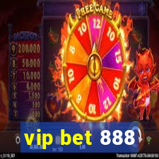 vip bet 888